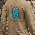 Bad Day To Be A Cerveza Long Sleeve T-Shirt